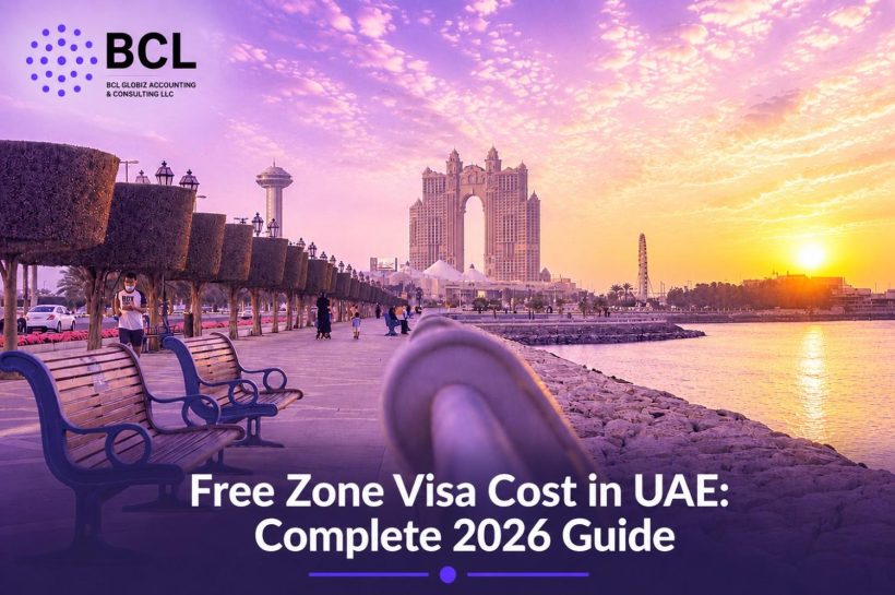 Free Zone Visa Cost in UAE Complete 2026 Guide