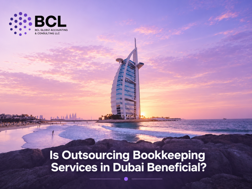 Is Outsourcing Bookkeeping Services in Dubai Beneficial