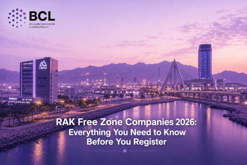 RAK Free Zone Companies 2026 Everything You Need to Know Before You Register
