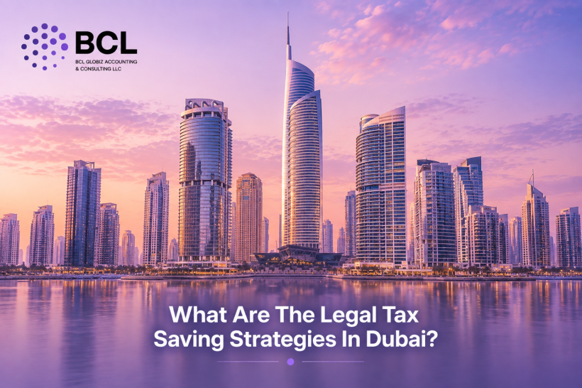 What Are The Legal Tax Saving Strategies In Dubai
