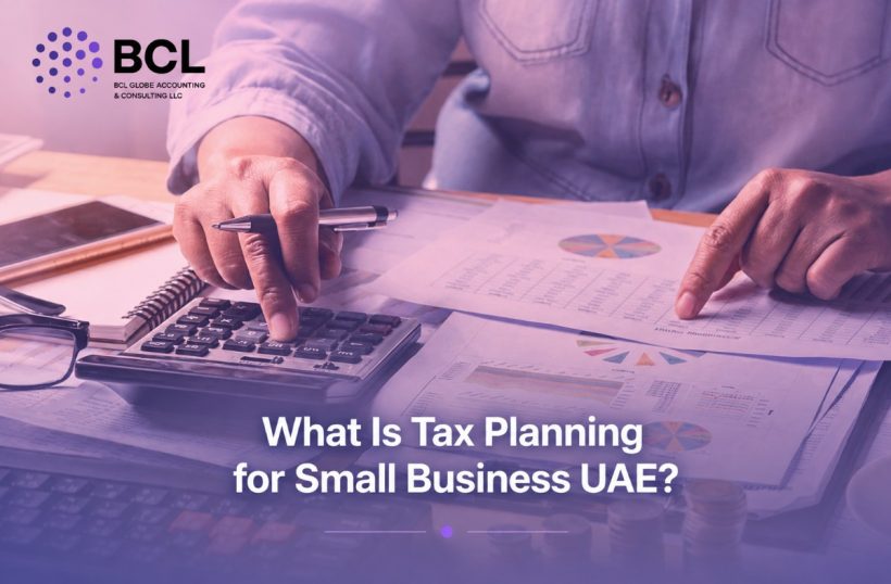 What Is Tax Planning for Small Business UAE