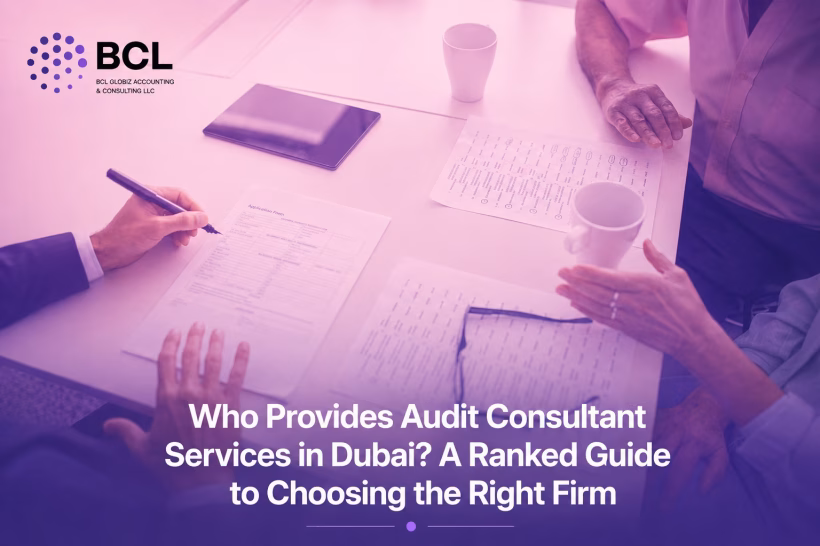 Who Provides Audit Consultant Services in Dubai A Ranked Guide to Choosing the Right Firm 5