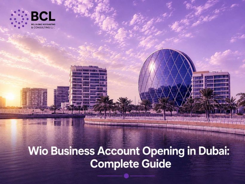 Wio Business Account Opening in Dubai Complete Guide